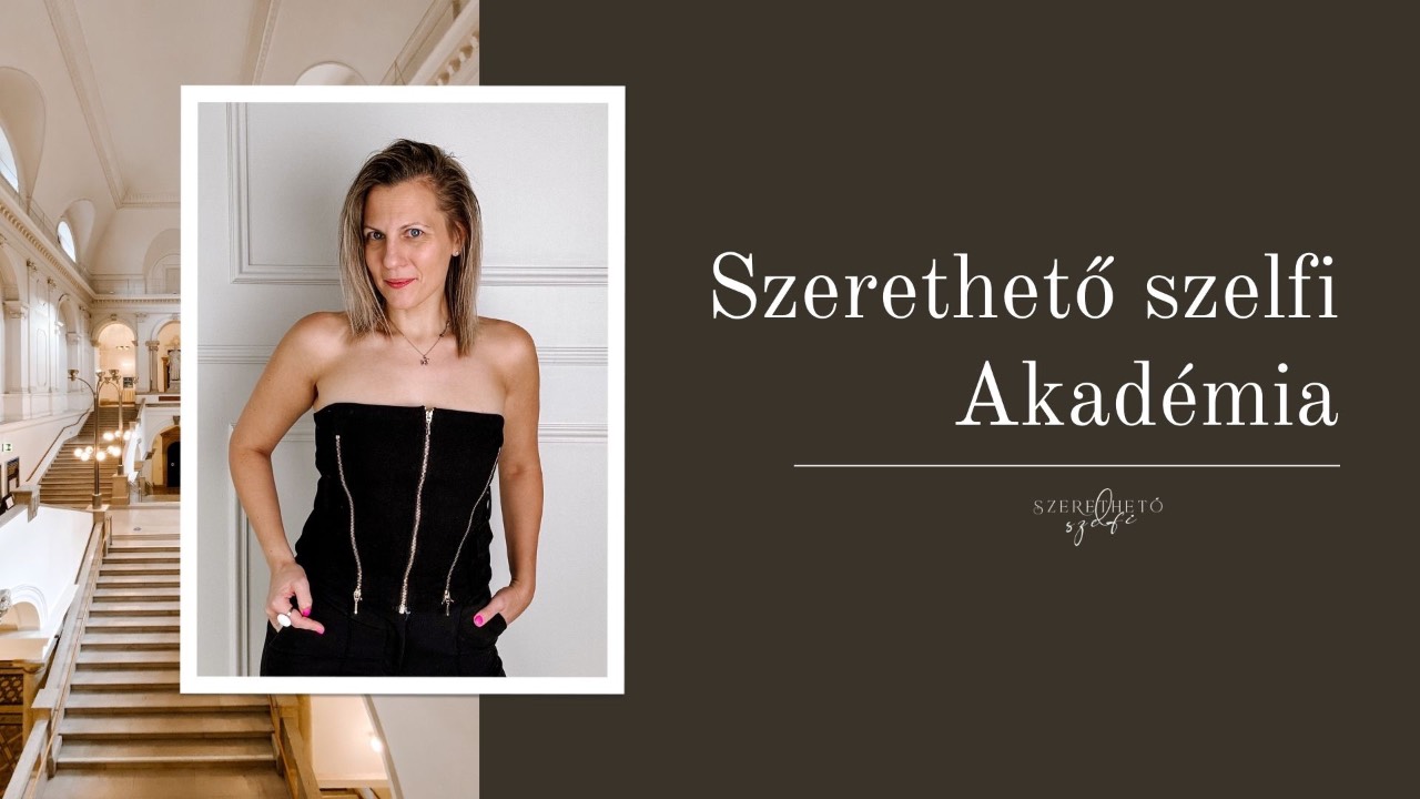 Szép szelfiket akarok!