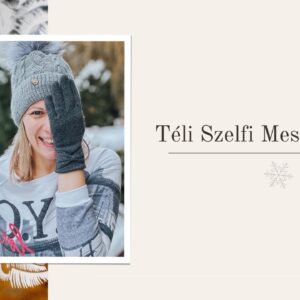 Téli szelfi mesterfogások